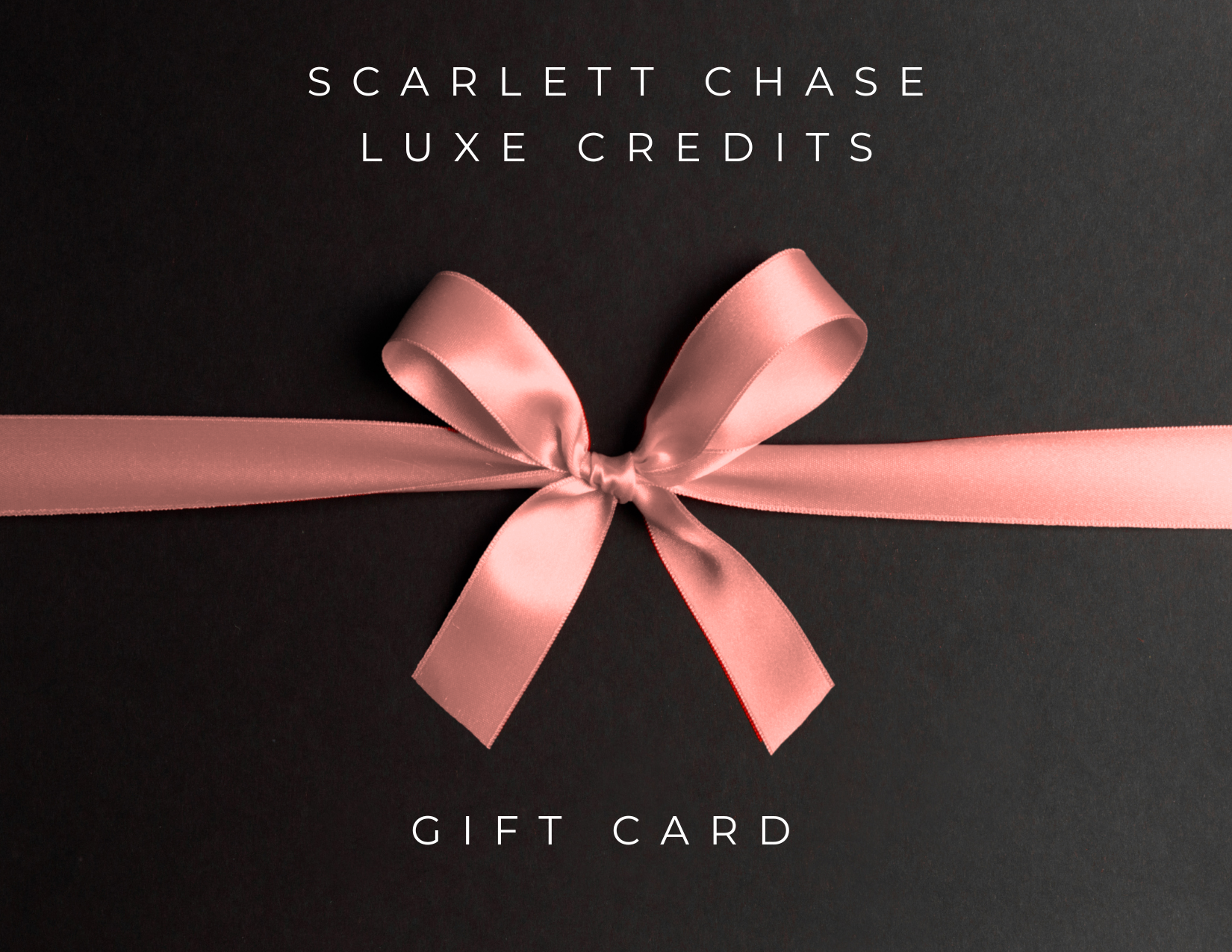 Scarlett Chase™ Gift Card